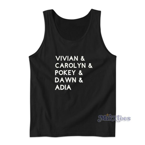 Vivian Carolyn Pokey Dawn Adia Tank Top for Unisex