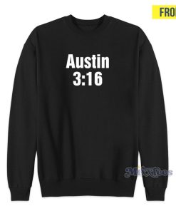 WWE Stone Cold Steve Austin 316 Sweatshirt WWE Stone Cold Steve Austin 316 Sweatshirt