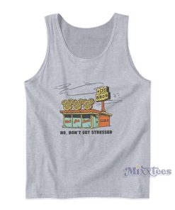 Waffle House Jo Bros No Don’t Get Stressed Tank Top Waffle House Jo Bros No Don’t Get Stressed Tank Top
