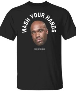 Wash Your Hands Black Guy T-shirt