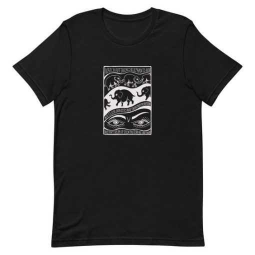 Watch Out There’s Elephants Here T-Shirt