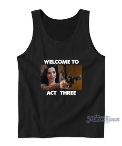 Welcome To Act Three Scream Mikey Madison Tank Top Welcome To Act Three Scream Mikey Madison Tank Top