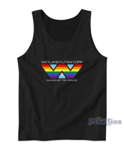 Weyland Yutani Corporation Building Better Worlds Tank Top Weyland Yutani Corporation Building Better Worlds Tank Top