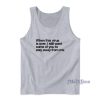 When This Virus Is Over Tank Top for Unisex