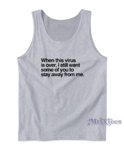 When This Virus Is Over Tank Top for Unisex When This Virus Is Over Tank Top for Unisex