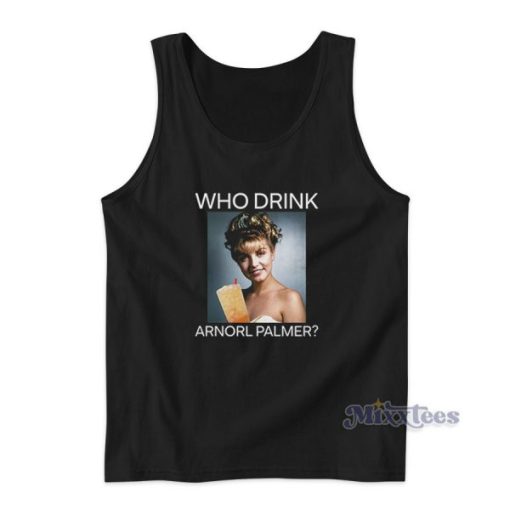 Who Drink Arnold Palmer Tank Top for Unisex