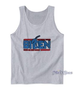 Whoever Voted Biden Owes Me Gas Money Tank Top