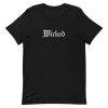 Wicked Font T-Shirt