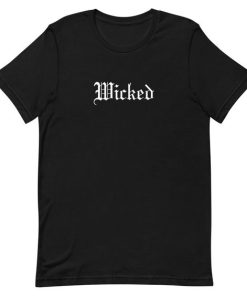 Wicked Font T-Shirt Wicked Font T-Shirt