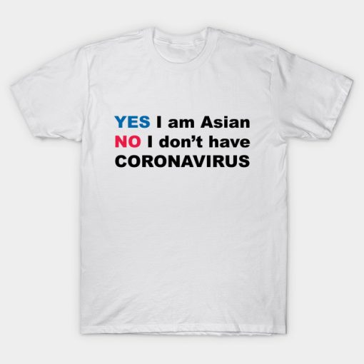 Yes I am Asian T-shirt