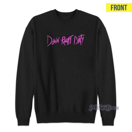 Ziggler and Roode Down Right Dirty Sweatshirt for Unisex