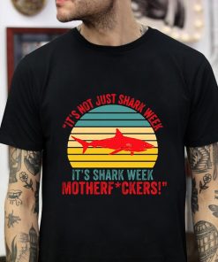 It’s shark week motherfuckers vintage t-shirt