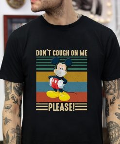 Mickey dont cough on me please vintage