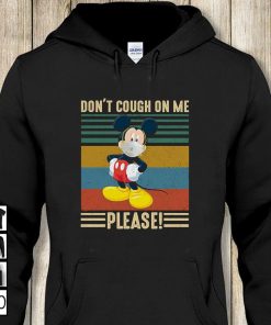 Mickey dont cough on me please vintage