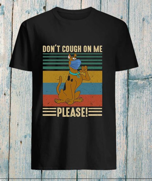 Scooby dont cough on me please vintage