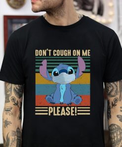 Stitch dont cough on me please vintage