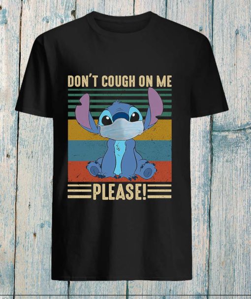 Stitch dont cough on me please vintage