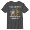 Boy’s Star Wars C-3PO and R2-D2 Presents You’re Looking For T-Shirt