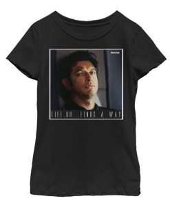 Girl’s Jurassic Park Dr. Malcolm Life Uh Finds Way T-Shirt