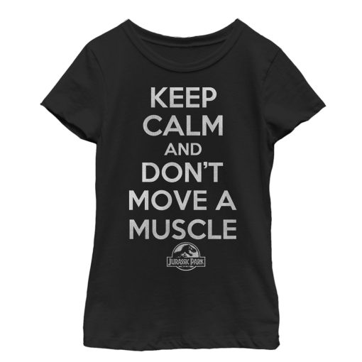 Girl’s Jurassic Park Keep Calm and Don’t Move a Muscle T-Shirt