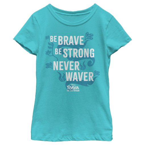 Girl’s Raya and the Last Dragon Be Brave Be Strong Never Waver T-Shirt