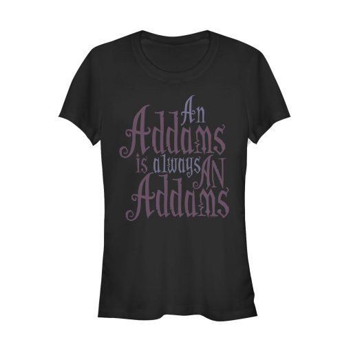 Junior’s Addams Family Always An Addams Motto T-Shirt