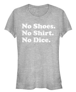 Junior’s Fast Times at Ridgemont High No Shirt No Dice T-Shirt