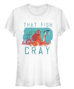 Junior’s Finding Dory Hank Thinks That Fish Cray T-Shirt