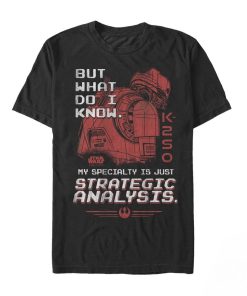 Men_s Star Wars Rogue One K-2SO Strategic Analysis T-Shirt