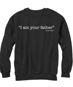 Men_s Star Wars Vader I am Your Father Sweatshirt