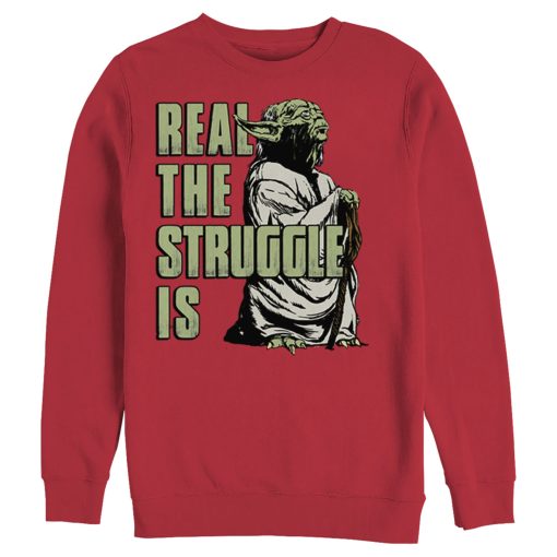 Men_s Star Wars Yoda Real the Struggle Is Sweatshirt