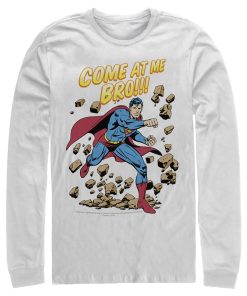 Men_s Superman Come At Me Bro Long Sleeve Shirt
