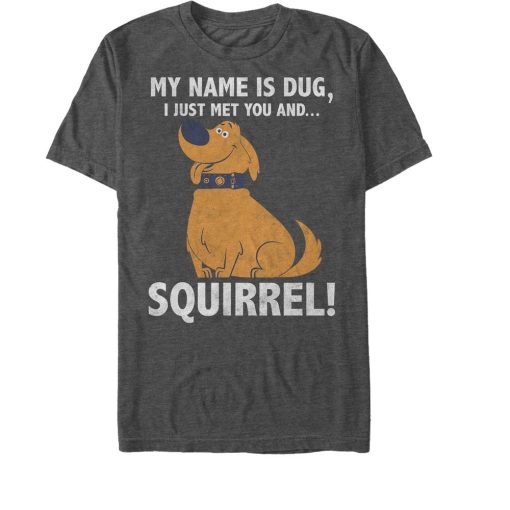 Men_s Up My Name is Dug Squirrel T-Shirt