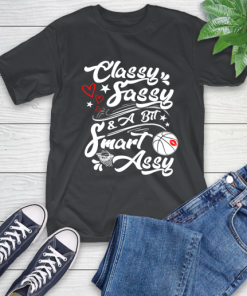 Basketball Classy Sassy T-Shirt