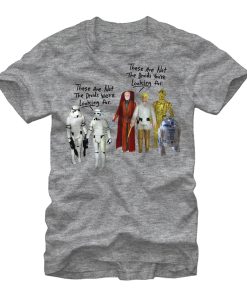 Men’s Star Wars Action Figures Not the Droids T-Shirt