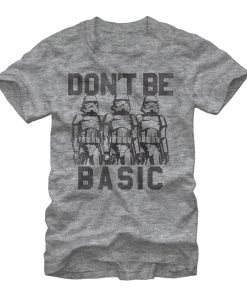Men’s Star Wars Don’t Be Basic Stormtroopers T-Shirt