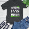 Scuba Driving Is My Therapy It’s My Escape From Life T-Shirt
