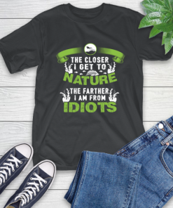 The Closer I Get To Nature The Farther I Am From Idiots Scuba Diving T-Shirt