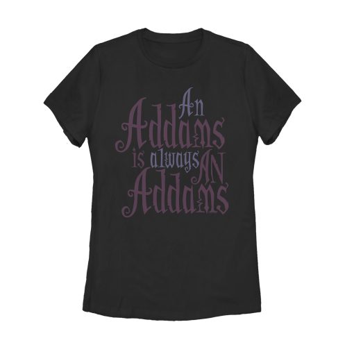 Women’s Addams Family Always An Addams Motto T-Shirt