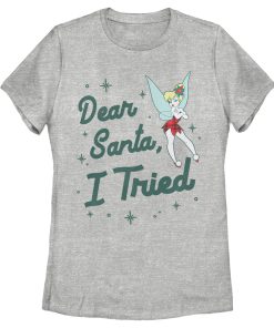 Women’s Peter Pan Peter Pan Tinker Bell Dear Santa, I Tried T-Shirt
