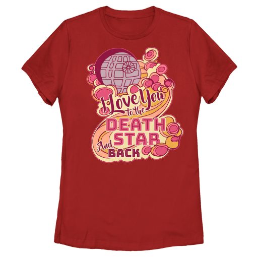 Women’s Star Wars I Love You to the Death Star and Back T-Shirt