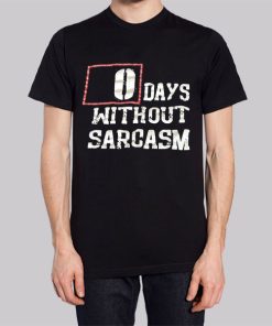 0 Days Without Sarcasm Graphic Printed Hoodie 2 0 Days Without Sarcasm Graphic Printed Hoodie 3