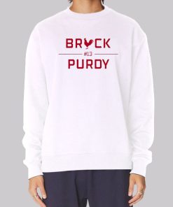13 San Francisco 49ers Brock Purdy Hoodie
