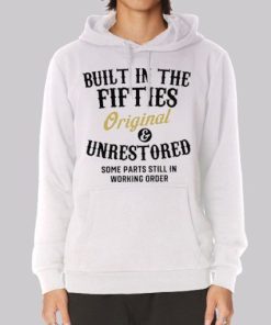 1950s Built in the Fifties Hoodie 3 1950s Built in the Fifties Hoodie 4