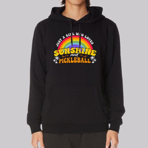 A Girl Who Loves Sunshine Pickleball Hoodie