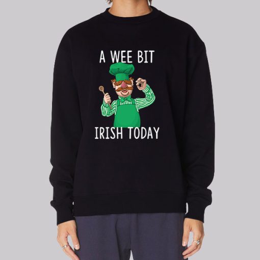 A Wee Bit Irish Today Swedish Chef Hoodie