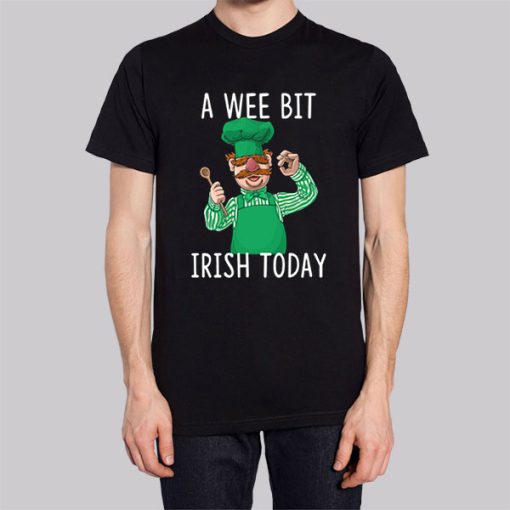 A Wee Bit Irish Today Swedish Chef Hoodie