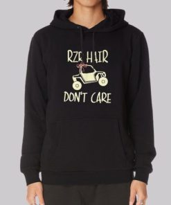 ATV Rzr Hair Don't Care Hoodie 3 ATV Rzr Hair Dont Care Hoodie 4