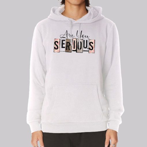 Aesthetic Font Are You Srs Hoodie