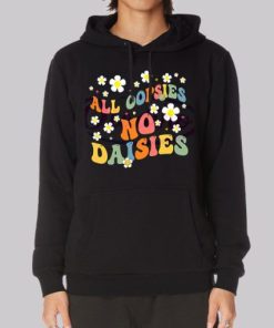 All Oopsies No Daisies Flowers Hoodie 3 All Oopsies No Daisies Flowers Hoodie 4